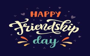 Best Friendship Day Status, Quotes, Messages, Wishes, SMS, Images, Greetings For Friends