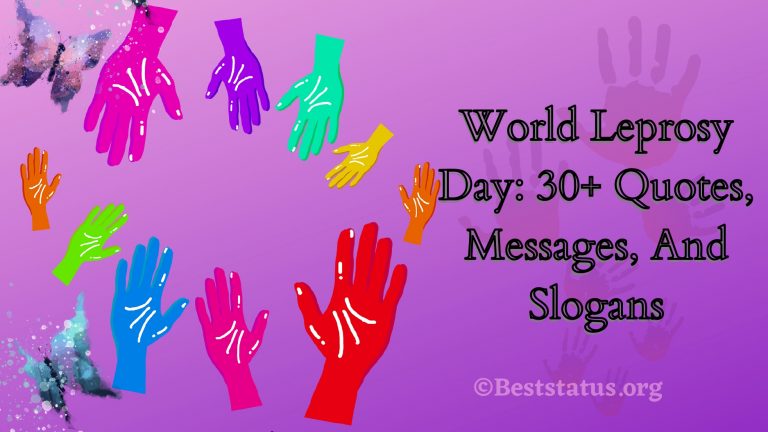 World Leprosy Day: 30+ Quotes, Messages, And Slogans
