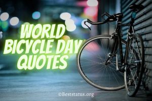 World Bicycle Day: 30+ Quotes, Messages, Wishes, Theme, And Greetings